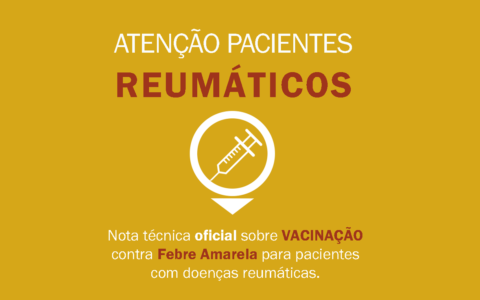 Nota técnica oficial sobre vacinação contra Febre Amarela para pacientes com DOENÇAS REUMÁTICAS